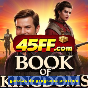 garotas de programa proximo